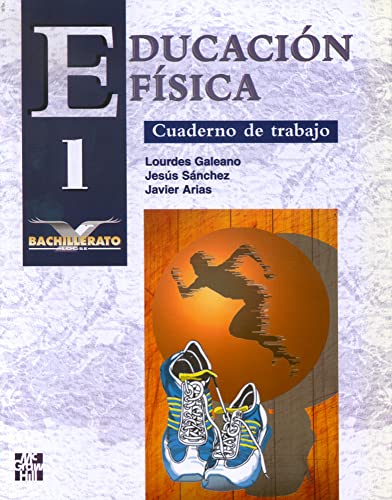 EDUCACION FISICA. 1. BACHILLERATO. CUADERNO DE TRABAJO - 9788448104023 (SIN COLECCION)