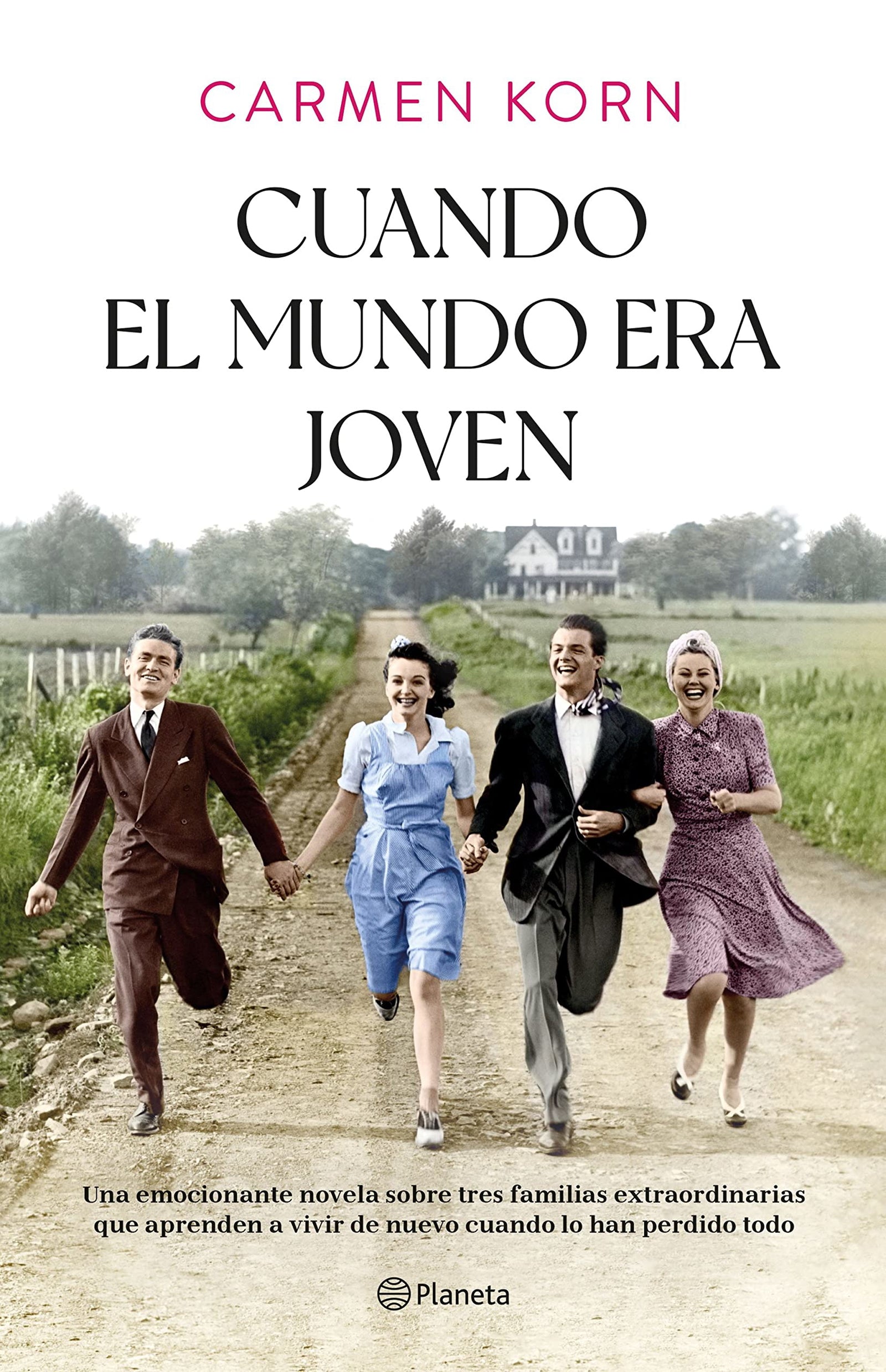 Cuando el mundo era joven (Planeta Internacional)