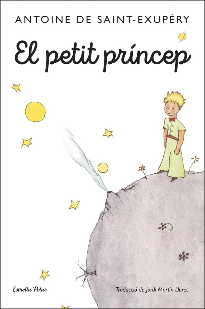 El petit príncep (nova edició amb les aquarel·les de l'autor): NOVA TRADUCCIÓ (Clàssics de tots els temps)