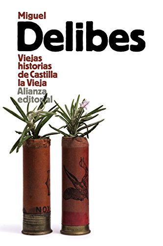 Viejas historias de Castilla la Vieja (El libro de bolsillo - Literatura)