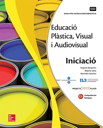 EDUCACIO PLASTICA. VISUAL I AUDIOVISUAL. INITCIACIO. - 9788448607852 (SIN COLECCION)