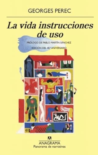 La vida instrucciones de uso (Panorama de narrativas)