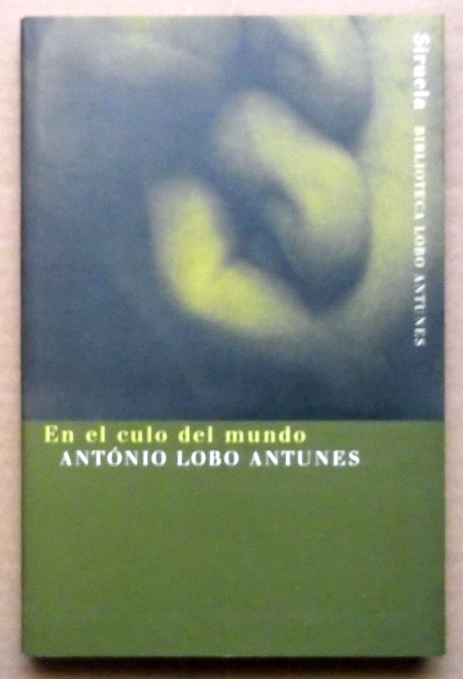 En el culo del mundo (BIBLIOTECA LOBO ANTUNES)