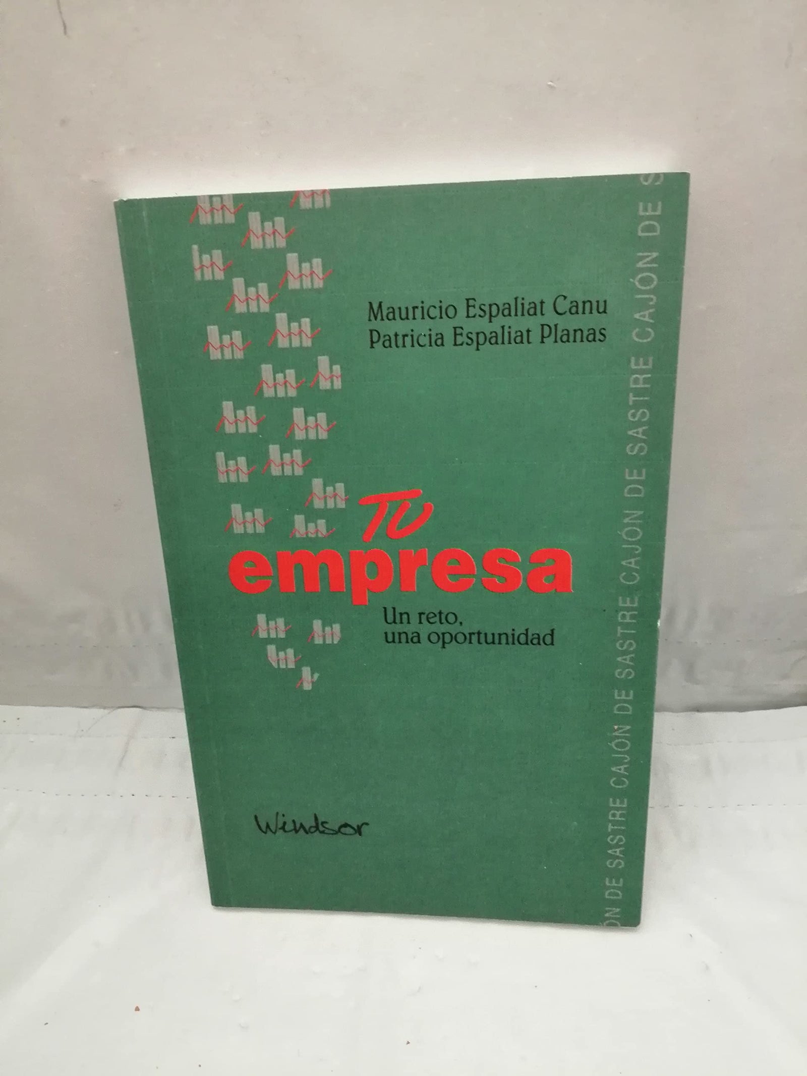 Tu empresa: un reto, una oportunidad