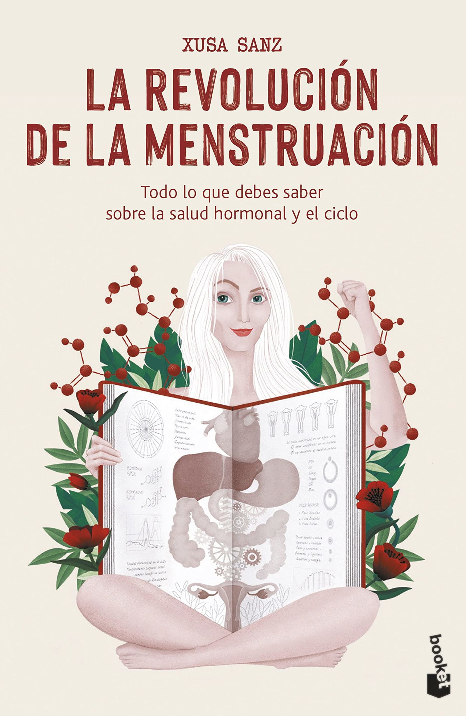 La revolución de la menstruación: Todo lo que debes saber sobre la salud hormonal y el ciclo (Vivir Mejor)