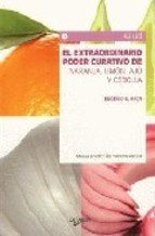 El Extraordinario Poder Curativo De Naranja, Limon, Ajo Y Cebolla