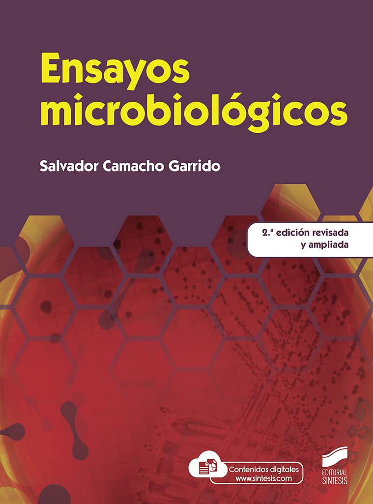 Ensayos microbiológicos (2.ª edición revisada y ampliada)