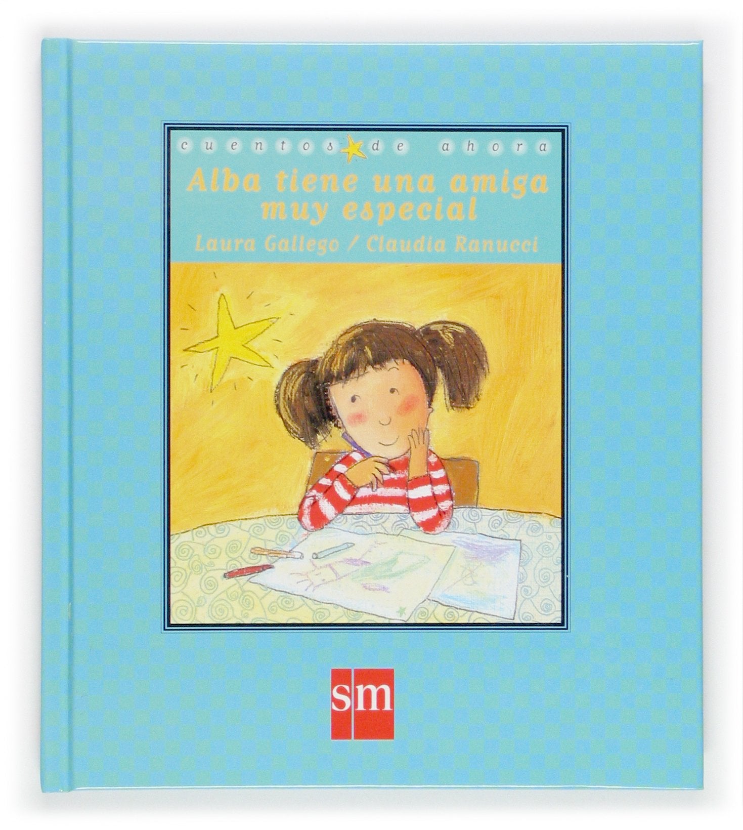 Alba tiene una amiga muy especial: 49 (Cuentos de ahora)