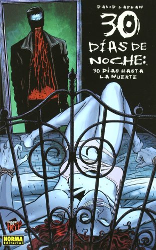 30 DÍAS DE NOCHE: 30 DÍAS HASTA LA MUERTE: 30 Dias Hasta La Muerte / 30 Days 'till Death: 111 (MADE IN HELL)