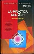 LA PRACTICA DEL ZEN