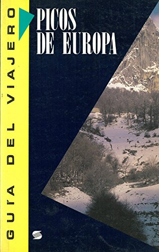 PICOS DE EUROPA-GUIA DEL VIAJERO (SIN COLECCION)