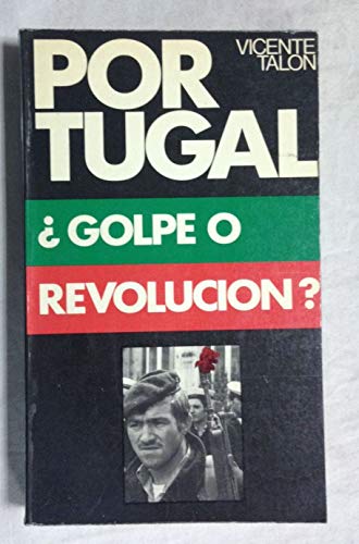 Portugal, golpe o revolución?