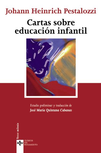 Cartas sobre educación infantil (Clásicos - Clásicos del Pensamiento)