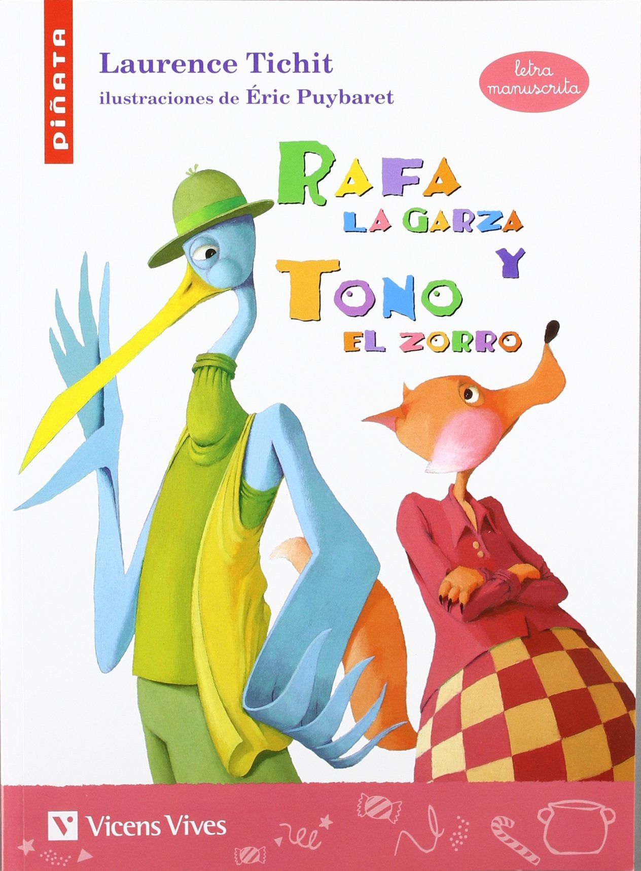 Rafa La Garza y Tono el Zorro (Manuscrita): 9 (Colección Piñata) - 9788431680800
