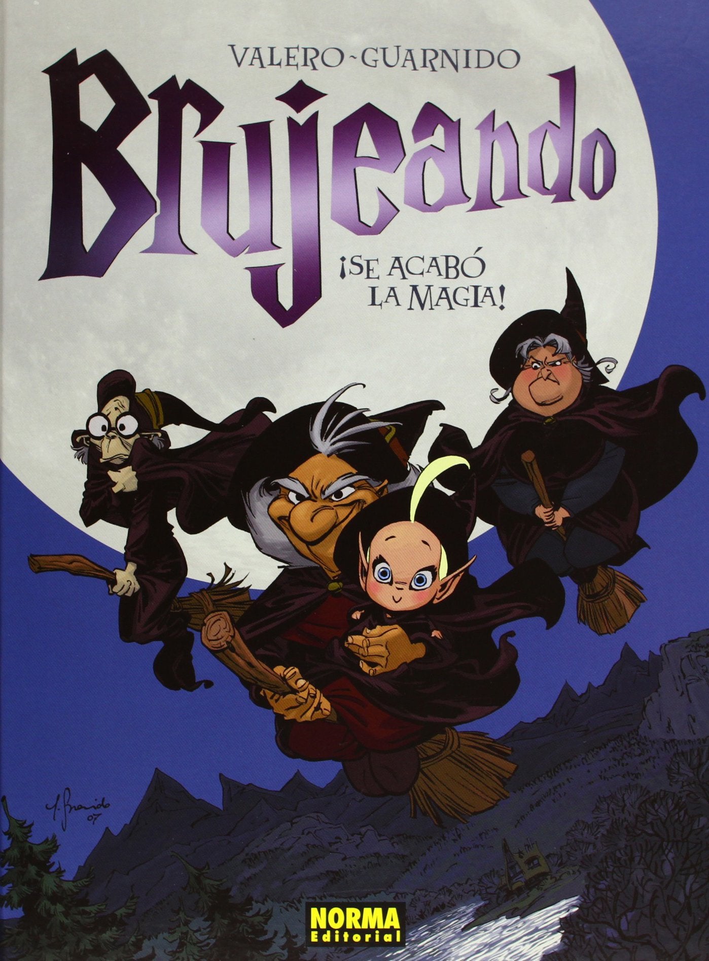 BRUJEANDO 1 ¡SE ACABO LA MAGIA!: 1 ¡Se acabó la magia! (CÓMIC EUROPEO)