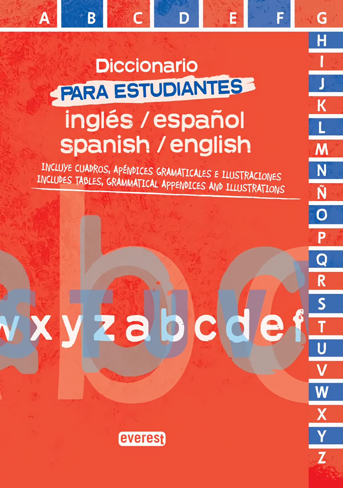Diccionario para estudiantes de Inglés-Español. Spanish-English: Incluye cuadros, apéndices gramaticales e ilustraciones. Includes tables, grammatical ... ebook gratuita (Diccionarios bilingües)
