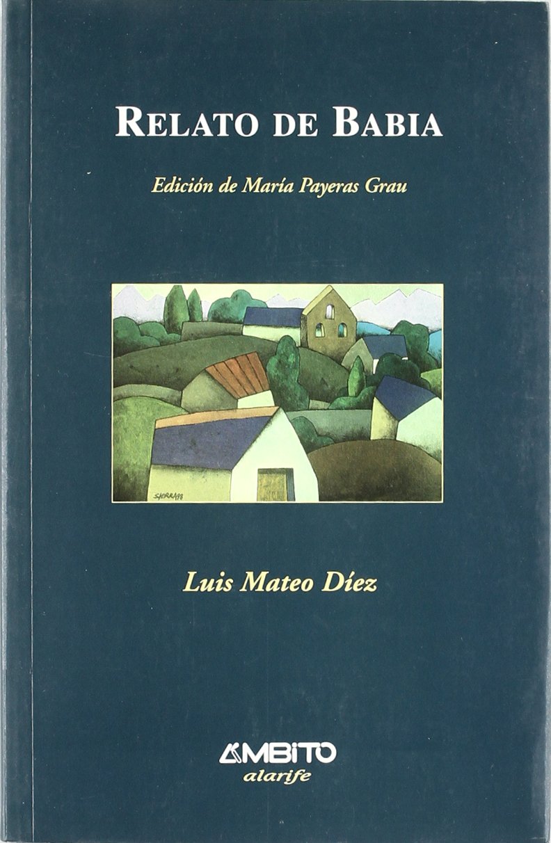 Relato de Babia: 7 (Alarife)
