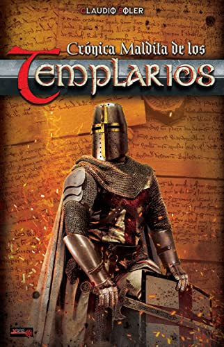 Crónica maldita de los templarios: Un libro que desvela los misterios de la orden del Temple y la secreta fascinación que sigue ejerciendo (LA LLAVE ARCANA)