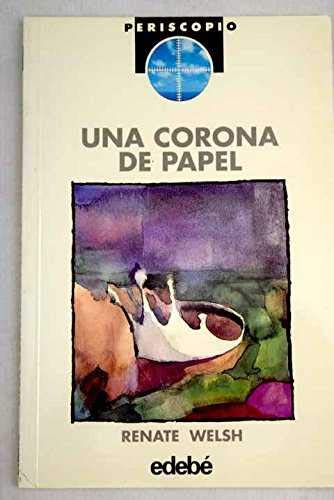 Una Corona de papel (coleccion periscopio num.13)