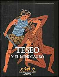 Teseo Y El Minotauro (Sendero De Los Mitos)