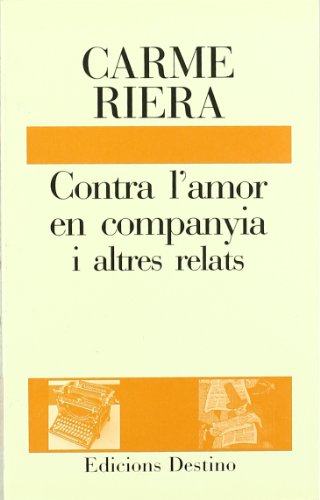 Contra L'Amor En Companyia I Altres: 38 (L'ANCORA)