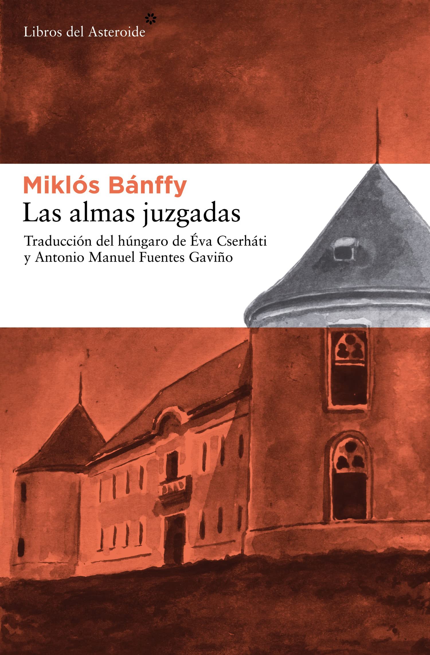 Almas Juzgadas,Las: Escrito En La Pared: 59 (Libros del Asteroide)