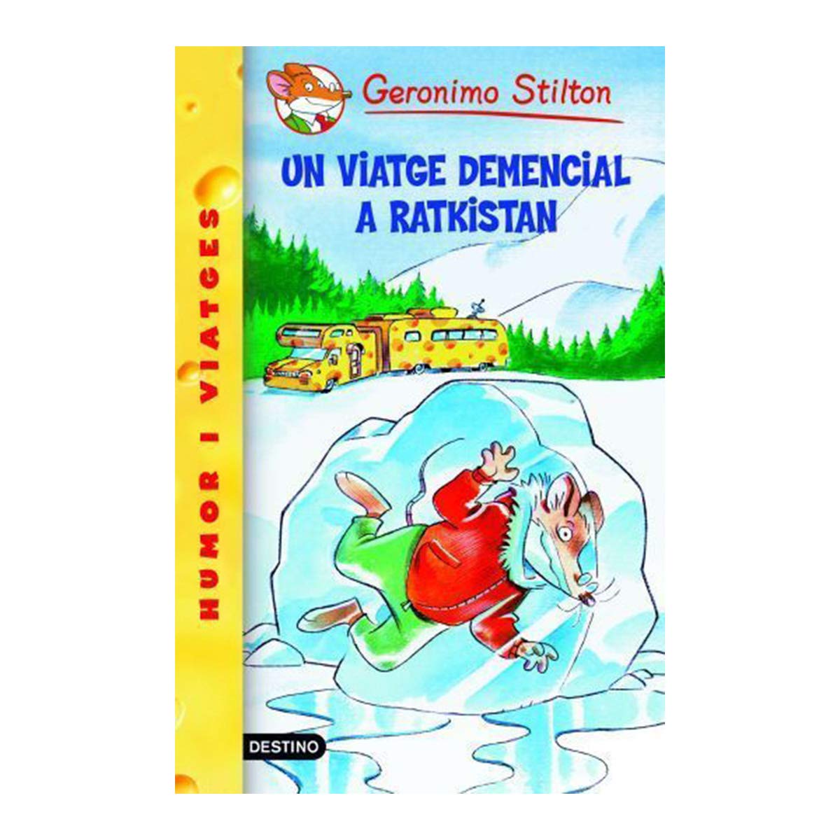 5- Un viatge demencial a Ratkistan (GERONIMO STILTON. ELS GROCS)