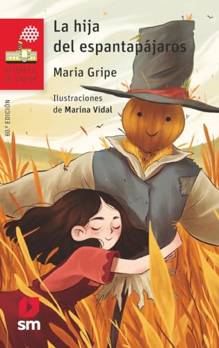 La hija del espantapájaros: 2 (El Barco de Vapor Roja)