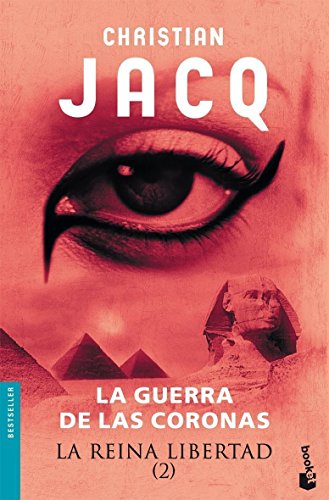 La Reina Libertad 2. La guerra de las coronas: 1 (Bestseller)