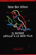 El racisme explicat a la meva filla (BIBLIOTECA UNIVERSAL EMPURIES)
