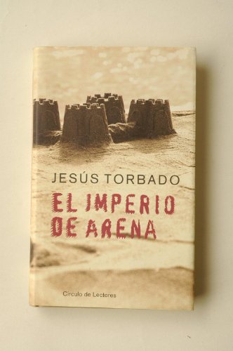 El Imperio de Arena / textos Jesús Torbado