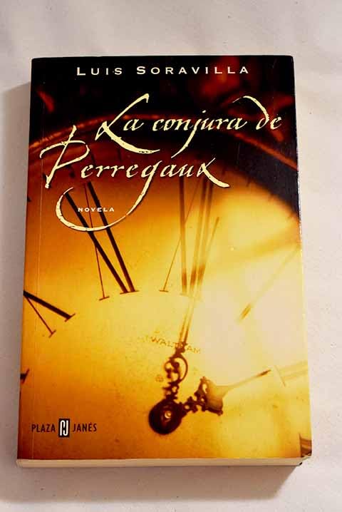 CONJURA DE PERREGAUX-PLAZA (SIN COLECCION)