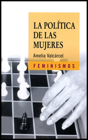 La política de las mujeres: 38 (Feminismos)
