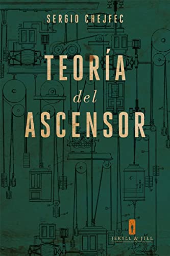 Teoría del ascensor (NARRATIVA)