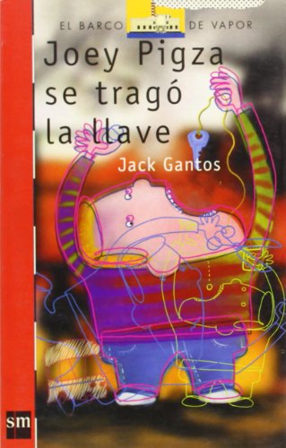 Joey Pigza se tragó la llave: 120 (El Barco de Vapor Roja)