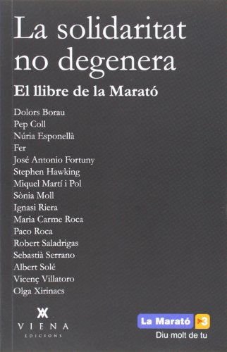 La Solidaritat No Degenera. El Llibre De La Marató (Fora de col·lecció)