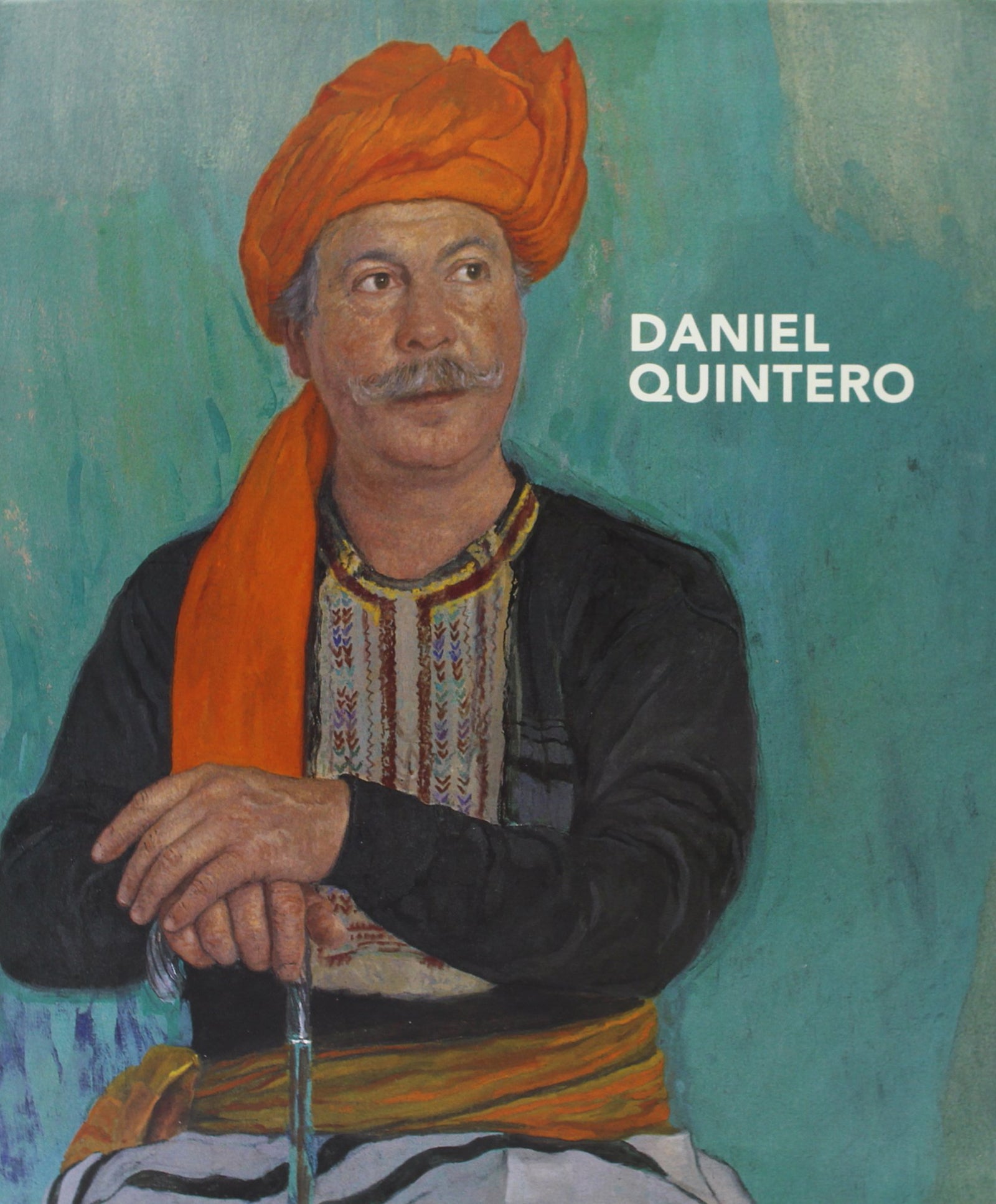 Daniel Quintero : sala de exposiciones del Palacio Episcopal. Málaga, 24 enero- 24 febrero 2008