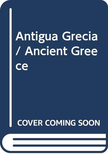 ANTIGUA GRECIA-ELECTA (SIN COLECCION)
