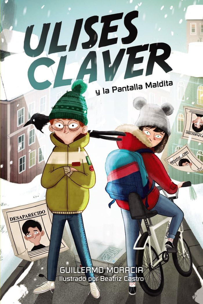 Ulises Claver y la Pantalla Maldita (LITERATURA INFANTIL - Narrativa infantil)