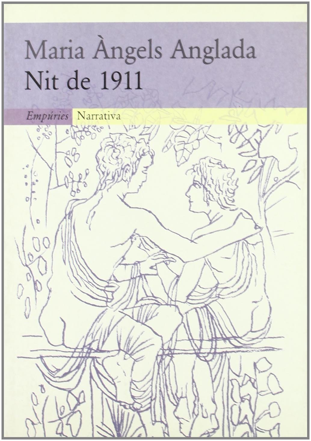 Nit de 1911 (EMPURIES NARRATIVA)