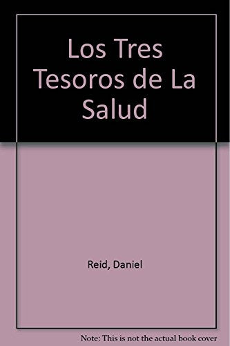 Los tres tesoros de la salud (Medicinas complementarias)
