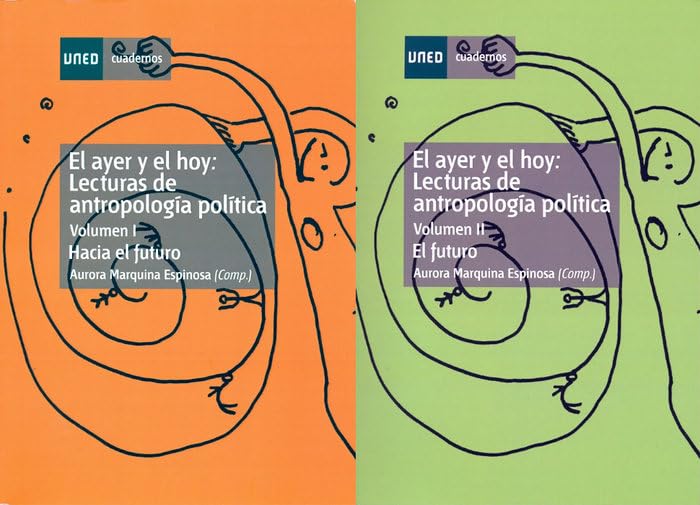 El ayer y el hoy: lecturas de antropología política (CUADERNOS UNED)