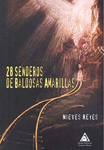 28 senderos de baldosas amarillas (NARRATIVA)
