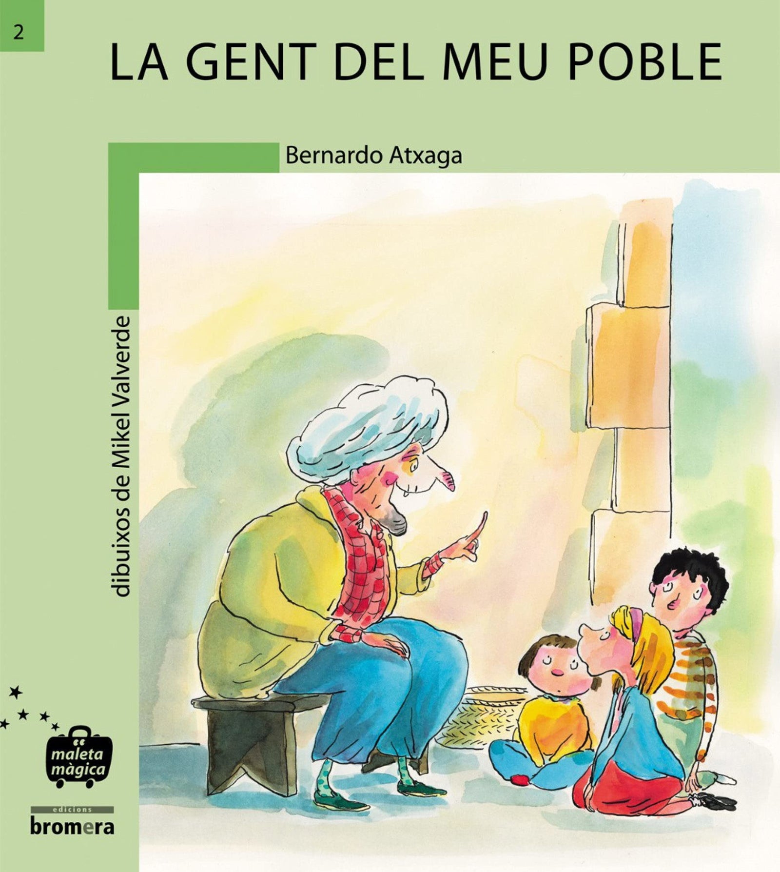 La gent del meu poble: 2 (Maleta Màgica)