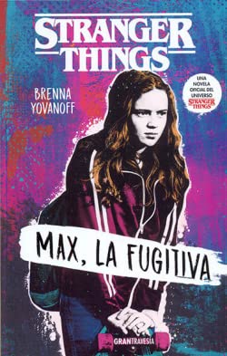 Stranger Things: Max, la fugitiva (GRAN TRAVESIA)