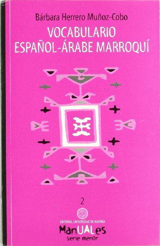 Vocabulario español - árabe marroquí (Manuales)