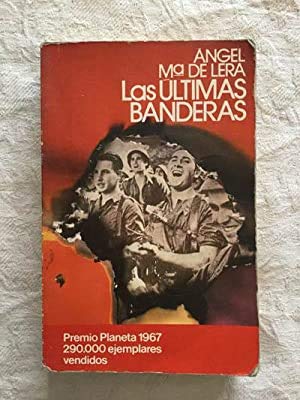 Las Ultimas Banderas