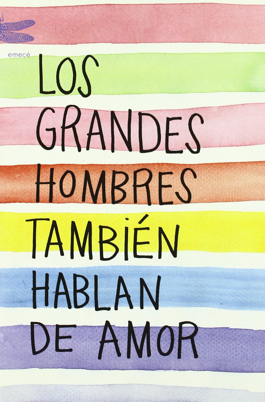 Los grandes hombres también hablan de amor (Emecé)