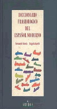 Diccionario fraseologico español moderno