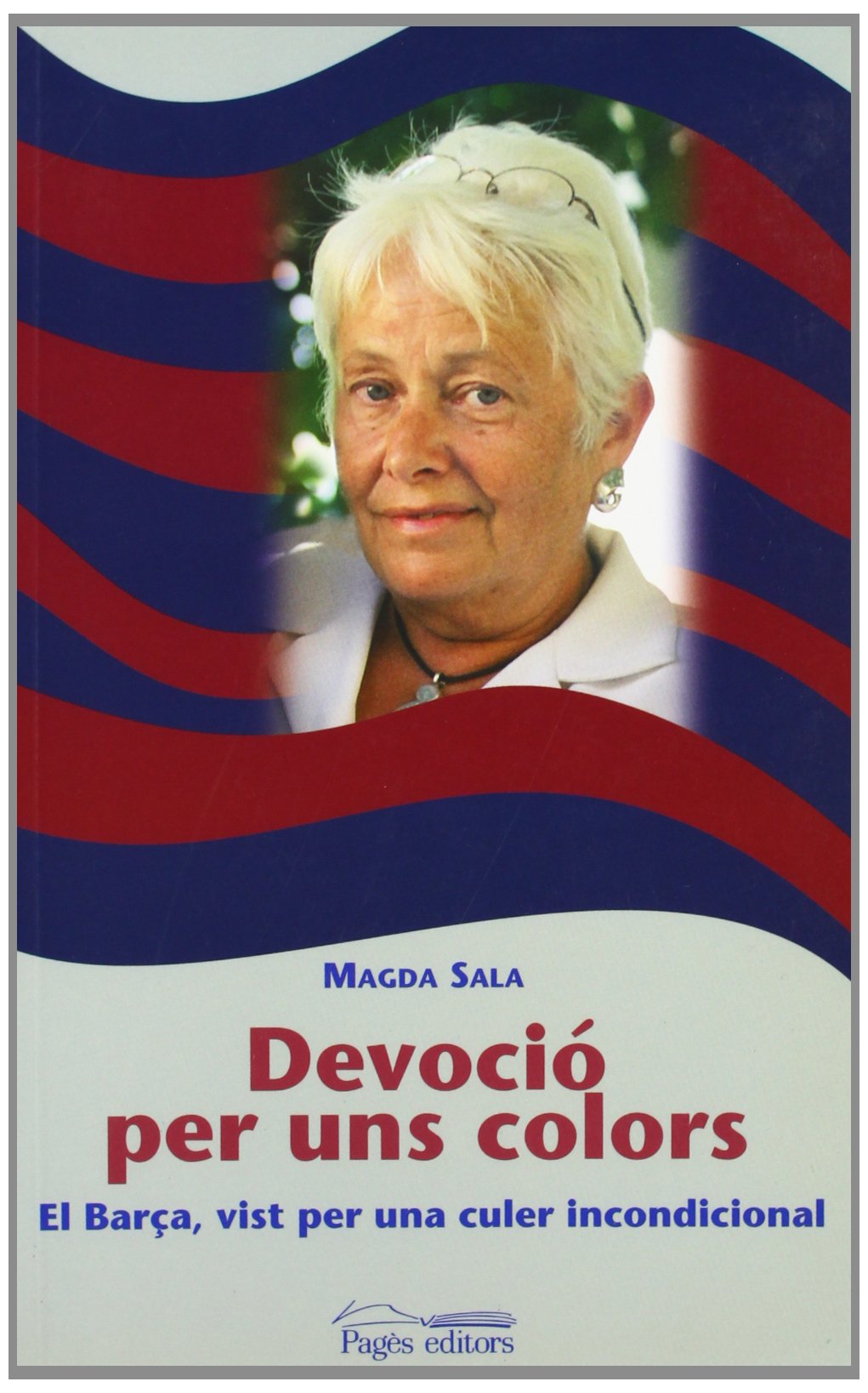 Devoció per uns colors (Sèrie Narrativa)